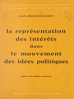 cover image of La représentation des intérêts dans le mouvement des idées politiques